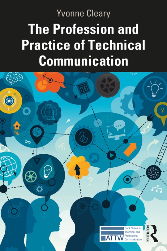 Front cover_The Profession And Practice Of Technical Communication