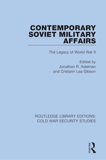 Couverture_Contemporary Soviet Military Affairs