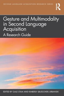 Front cover_Gesture and Multimodality in Second Language Acquisition