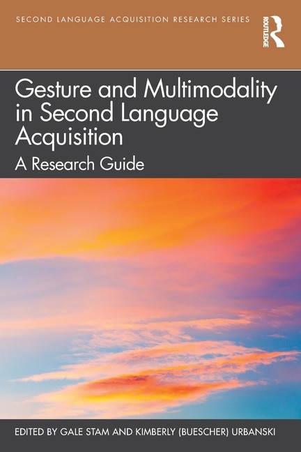 Front cover_Gesture and Multimodality in Second Language Acquisition