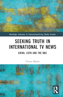 Front cover_Seeking Truth in International TV News
