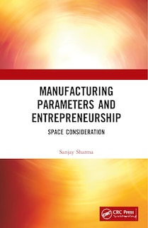 Front cover_Manufacturing Parameters And Entrepreneurship