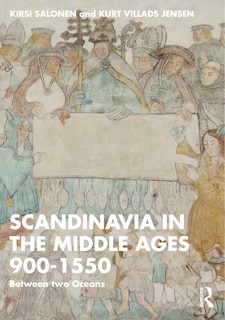Front cover_Scandinavia in the Middle Ages 900-1550