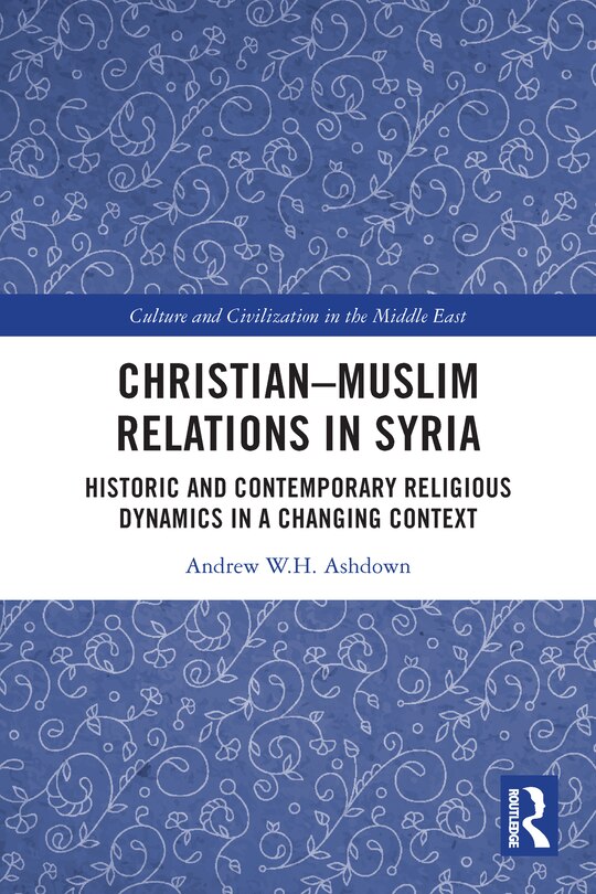 Front cover_Christian-Muslim Relations in Syria