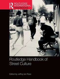 Couverture_Routledge Handbook of Street Culture