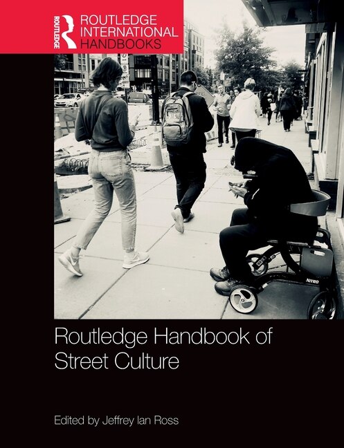 Couverture_Routledge Handbook of Street Culture