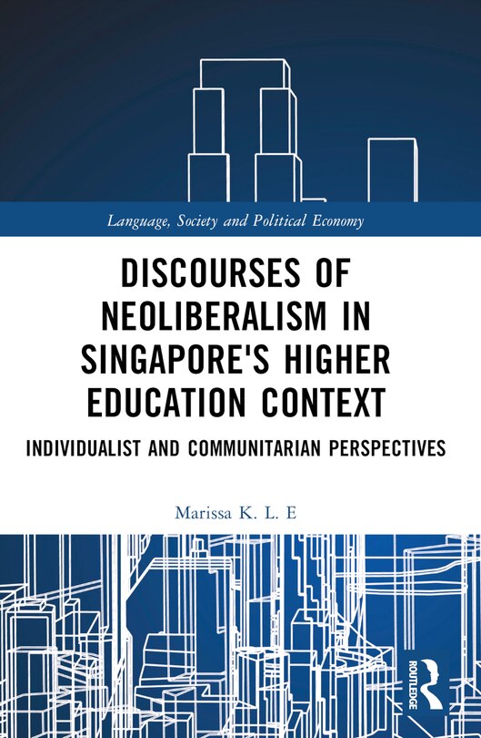 Front cover_Discourses of Neoliberalism in Singapore's Higher Education Context