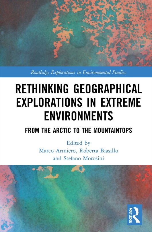 Couverture_Rethinking Geographical Explorations in Extreme Environments