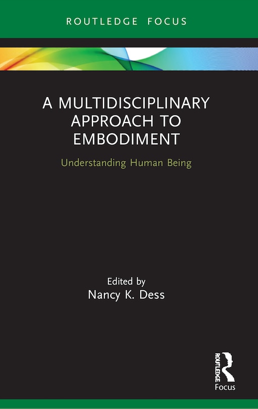 Front cover_A Multidisciplinary Approach to Embodiment