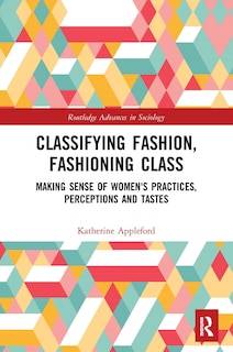 Couverture_Classifying Fashion, Fashioning Class