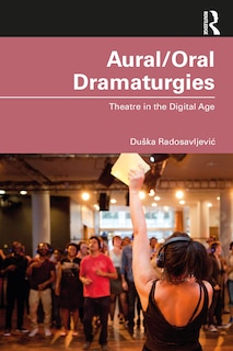 Front cover_Aural/Oral Dramaturgies
