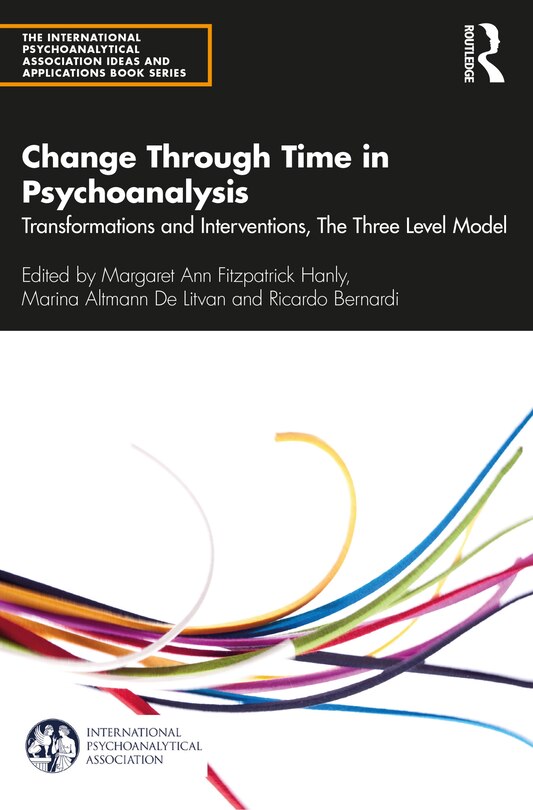 Front cover_Change Through Time In Psychoanalysis