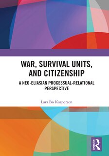 Front cover_War, Survival Units, and Citizenship