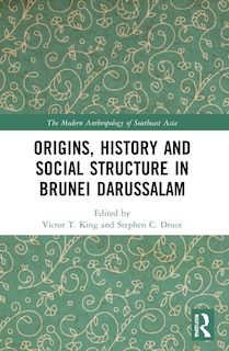 Couverture_Origins, History and Social Structure in Brunei Darussalam