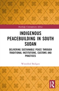 Front cover_Indigenous Peacebuilding in South Sudan