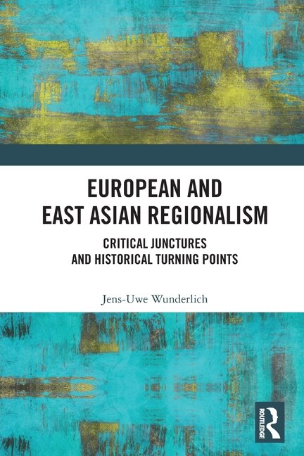 Front cover_European and East Asian Regionalism