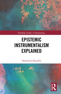 Couverture_Epistemic Instrumentalism Explained