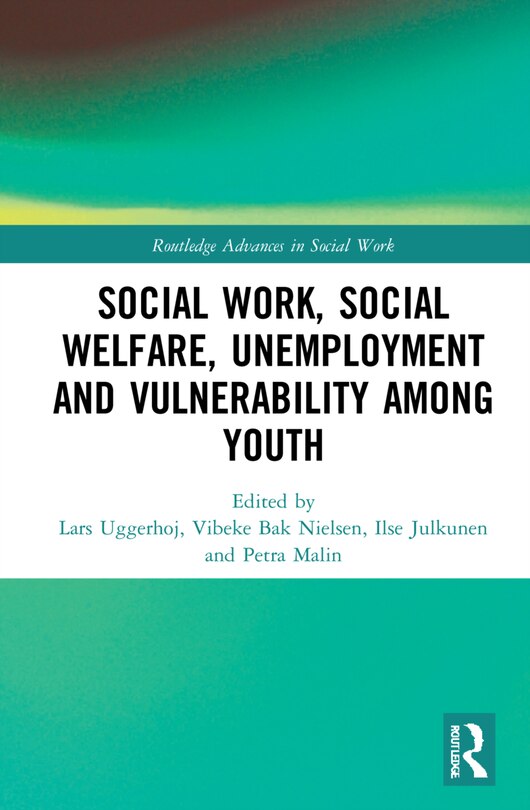 Couverture_Social Work, Social Welfare, Unemployment and Vulnerability Among Youth
