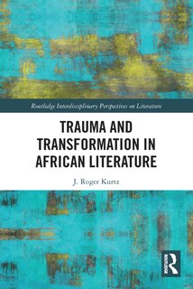 Couverture_Trauma and Transformation in African Literature