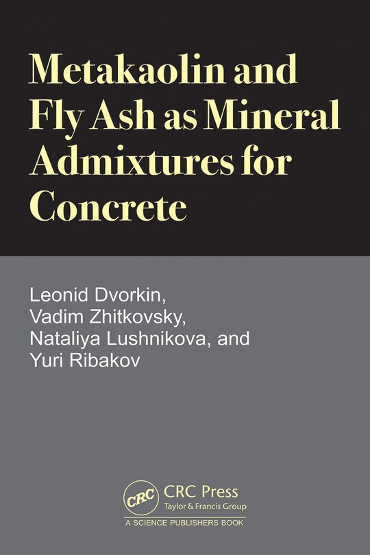 Front cover_Metakaolin And Fly Ash As Mineral Admixtures For Concrete