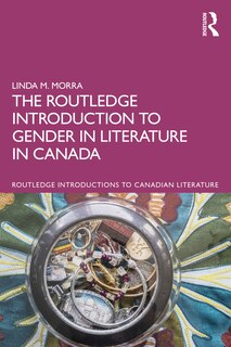 Couverture_Routledge Introduction to Gender and Sexuality in Literature in Canada