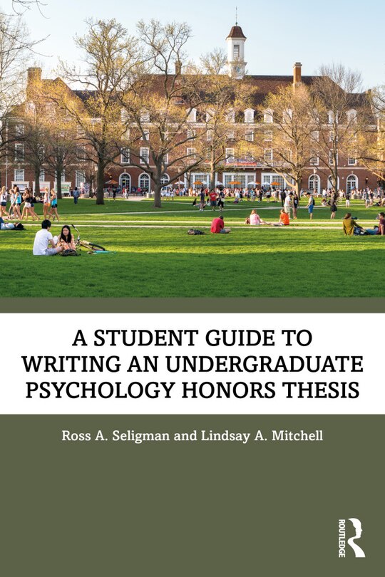 Front cover_A Student Guide to Writing an Undergraduate Psychology Honors Thesis