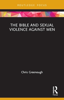 Couverture_The Bible and Sexual Violence Against Men