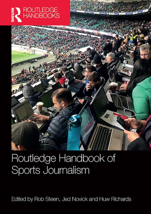 Front cover_Routledge Handbook of Sports Journalism