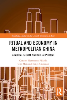 Front cover_Ritual and Economy in Metropolitan China