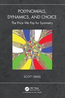 Couverture_Polynomials, Dynamics, And Choice