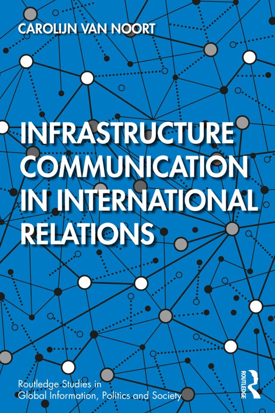 Couverture_Infrastructure Communication in International Relations