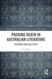 Front cover_Packing Death in Australian Literature