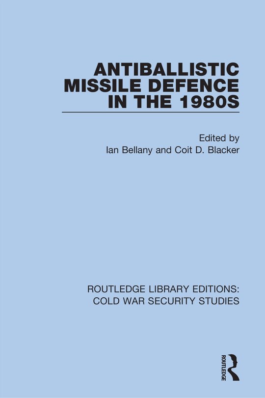 Front cover_Antiballistic Missile Defence In The 1980s