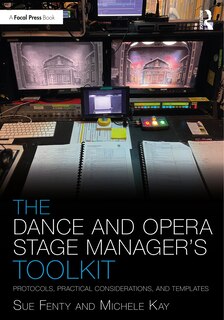 Front cover_The Dance and Opera Stage Manager's Toolkit