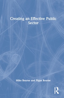 Front cover_Creating An Effective Public Sector