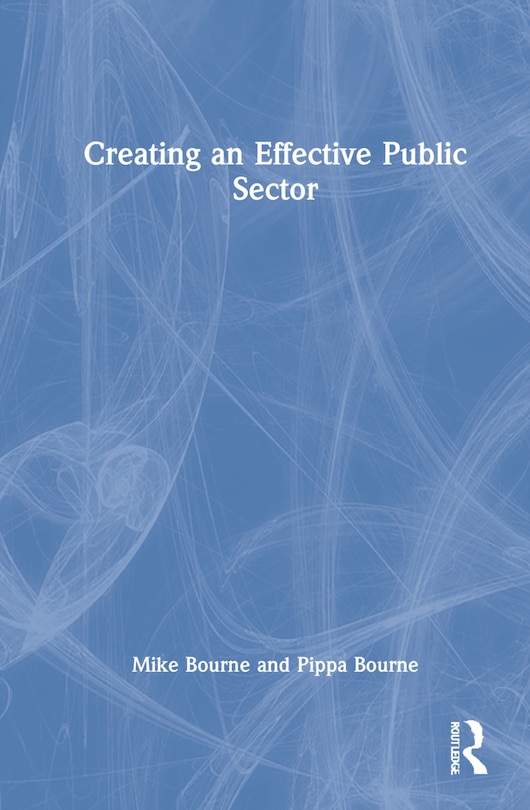 Front cover_Creating An Effective Public Sector