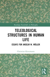 Front cover_Teleological Structures in Human Life
