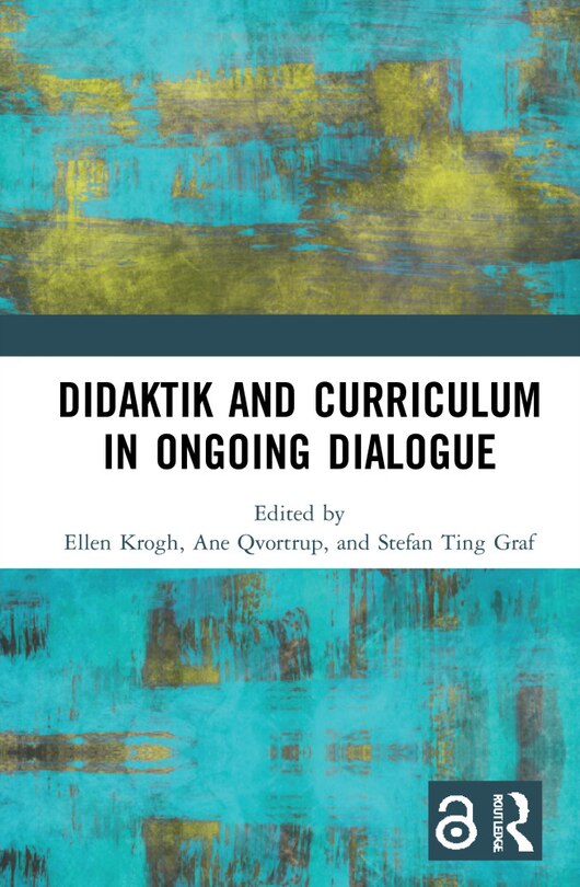 Couverture_Didaktik And Curriculum In Ongoing Dialogue