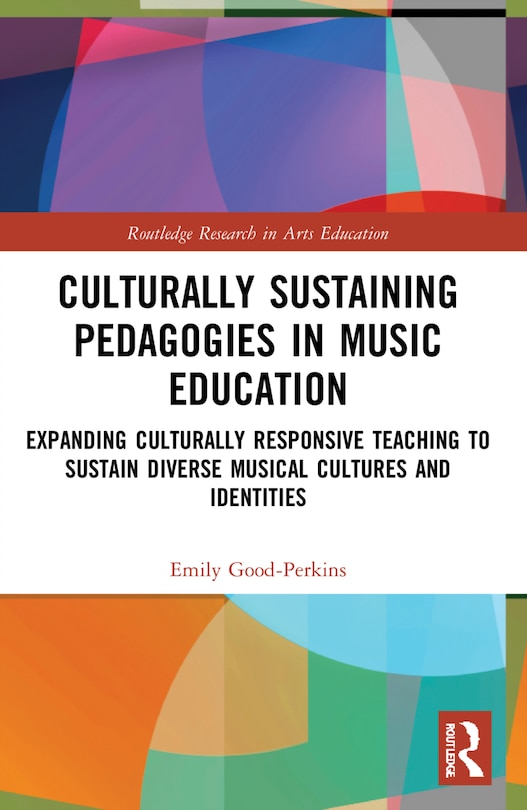 Front cover_Culturally Sustaining Pedagogies in Music Education
