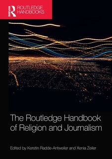 Front cover_The Routledge Handbook of Religion and Journalism