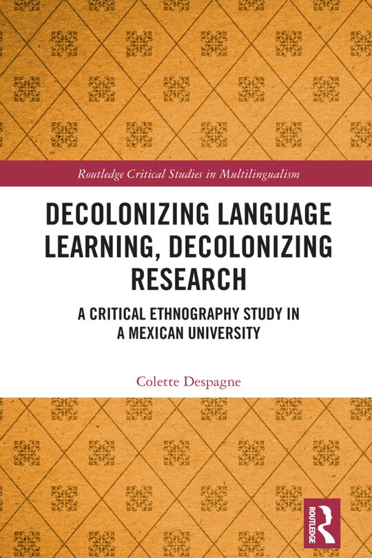 Front cover_Decolonizing Language Learning, Decolonizing Research