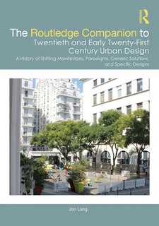 Front cover_The Routledge Companion to Twentieth and Early Twenty-First Century Urban Design