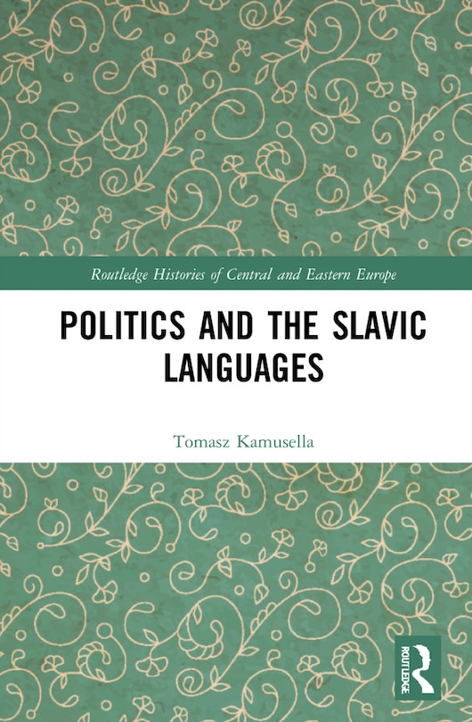 Couverture_Politics And The Slavic Languages