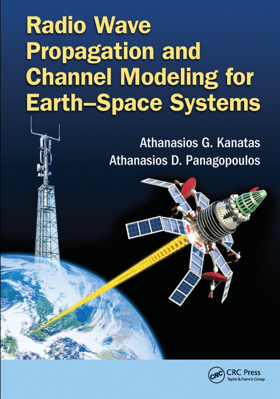 Front cover_Radio Wave Propagation And Channel Modeling For Earth-space Systems