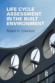 Front cover_Life Cycle Assessment In The Built Environment
