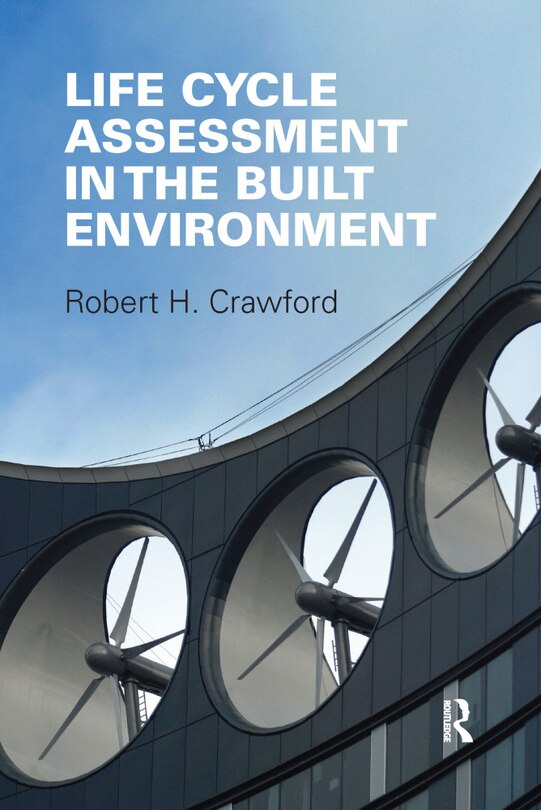 Front cover_Life Cycle Assessment In The Built Environment