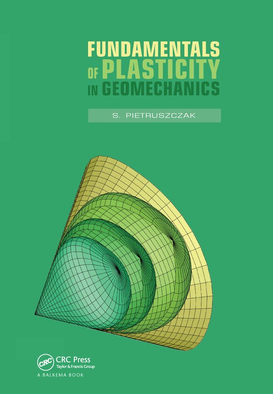 Front cover_Fundamentals Of Plasticity In Geomechanics