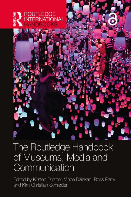 Front cover_The Routledge Handbook Of Museums, Media And Communication