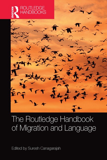 Front cover_The Routledge Handbook Of Migration And Language