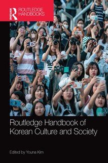Front cover_Routledge Handbook Of Korean Culture And Society